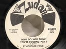 Symphonic Four Who Do You Think You're Fooling 7