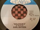 Earl Sixteen Malcolm X 7