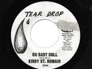 KIRBY ST. ROMAIN 45RPM '64 TEAR DROP OH BABY DOLL KILLER TEEN ROCKER PROMO VG++