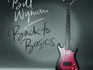 Bill Wyman - Back To Basics 180g RED COLOURED vinyl LP NEW/SEALED Rolling Stones