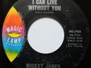 MICKEY JONES I Can Live Without You Magic Lamp 45 Karen Carpenter Carpenters