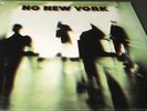 NO NEW YORK (LP) (No Wave / Contortions /Teenage Jesus & The Jerks / Mars / DNA)