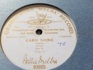 NELLIE MELBA RIGOLETTO CARO NOME KEY E GRAMOPHONE MELBA RECORD 03025