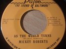 NORTHERN SOUL 45 by MICKEY ROBERTS HEAR IT