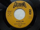 CLEVELAND CROCHET 45 'SUGAR BEE' USA GOLDBAND KILLER 1960 CAJUN STOMPER VG+