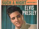 ELVIS PRESLEY Such A Night 7