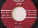 SHORTY AND THE CORVETTES Hot Cha 45 on Valmon chicano/tejano