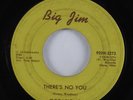 Northern/Sweet Soul 45 OCCASIONS There's No You BIG JIM HEAR