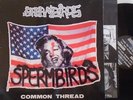 SPERMBIRDS - Common Thread   VINYL LP