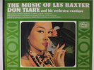 DON TIARE & ORCH EXOTIQUE: The Music Of Les Baxter LP (4