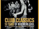 VARIOUS CLUB CLASSICS 50 YEARS OF NORTHERN SOUL NEW SEALED VINYL 2LP IN STOCK