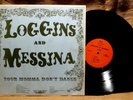 UNOFFICIAL ROCK LP: LOGGINS AND MESSINA LIVE, YOUR MAMMA DON'T DANCE 1976 R.S.