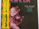 ELVIS PRESLEY-RAISED ON ROCK  FROM JAPAN