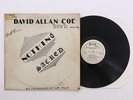 PRIVATE PRESS - DAVID ALLAN COE - NOTHING SACRED 1978 Outlaw Country *RARE*
