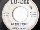 LUCKY LAWS-I'M NOT TEASING /I'LL WAIT FOR YOU ON LU-CEE R&B 45-HEAR