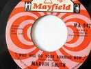 MARVIN SMITH-WHO WILL DO YOUR RUNNING NOW /YOU'RE REALLY ON MAYFIELD NORTHERN 45
