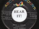 Vince Everett ROCKABILLY ELVIS 45 (ABC Paramount 10313) Such A Night /Don't Go