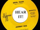 Johnny Doe ROCKABILLY 45 (A/S 4517) Devil Train /Cab Drivin' Man -Johnny Cash M-