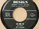 Design 811 - Jett Powers - Go, Girl, Go; Teen Age Quarrel - rockabilly 45rpm