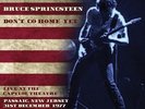 Bruce Springsteen - Don't Go Home Yet Live At The Capitol Theatre, Passaic