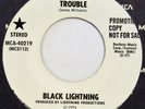 BLACK LIGHTNING Trouble / Without You MCA 45 soul funk NM 7” HEAR