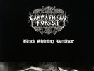 Carpathian Forest - Black Shining Leather