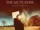 The Mute Gods - Do Nothing 'til You Hear from Me