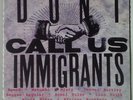 Don't Call Us Immigrants LP UK REGGAE TabbyCat Kelly Misty In Roots Africa Stone