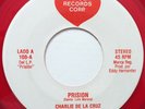CHARLIE DE LA CRUZ Y SU ORQUESTA PRISION / HE RECAPACITADO 45 HEAR