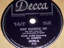 Decca 28390 Four Aces w/ Al Alberts Just Squeeze Me / Heart And Soul 78 RPM E+E+
