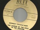 SPOOKY COUNTRY DEATH BOPPER- COWBOY CHARLIE HUFF -THE LEGEND OF -HEAR -on HUFF