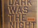 3LPs DARK WAS THE NIGHT  2009  National Bon Iver Beirut Decemberists Spoon