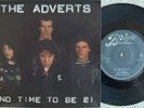 EX (NM) THE ADVERTS NO TIME TO BE 21 1978 BRIGHT UK 45 SUPERB