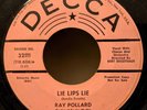 NORTHERN SOUL promo 45: RAY POLLARD This Is My Song/Lie Lips Lie DECCA 32111
