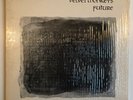 The Velvet Monkeys - Future - Fountain Of Youth Records ?– FOY 005(US) - MINT/EX