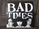 Bad Times - Bad Times Vinyl LP Goner 2002 Jay Reatard King Louie Eric Oblivian