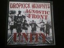Dropkick Murphys/Agnostic Front Unity split 7