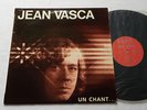 Jean VASCA Un chant..ORIG LP 33T E.C.A.P.(1974) Joel DUGRENOT,F.CAHEN,J-M.TRUONG