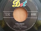 Four Imperials Dot 15737   LAZY BONNIE    (ROCK N ROLL 45) MAKE OFFER