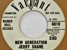 JERRY SHANE New Generation VALIANT 45 popcorn VG+ 7” HEAR