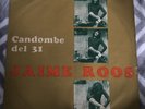 JAIME ROOS CANDOMBE DEL 31 URUGUAY FIRST ALBUM FOLK ROCK PERCUSSION TRUE RARE LP