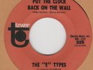 60's GARAGE: THE E TYPES - Put The Clock Back On The Wall/4th Street TOWER