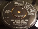 THE DETROIT SPINNERS - I'LL ALWAYS LOVE YOU 7