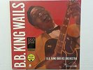B.b. King AND HIS ORCHESTRA - b. b. King Wails NEW/SEALED 180gram + MP3 DOWNLOAD