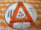 SIMON & GARFUNKEL HOMEWARD BOUND /LEAVES THAT ARE GREEN  RARE DEMO 7IN  1966 CBS