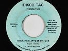Modern Soul Disco 45 - Clyde Milton - Rather Leave On My Feet - Disco Tac - mp3