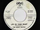 Northern Soul Garage 45 - Night Watch - Lips To Your Heart - ABC - mp3