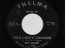 Northern Soul 45 - Billy Kennedy - This Is A Groovy Generation - Thelma - mp3