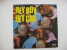 Hey Boy, Hey Girl on the UK Pama label. Ex/NM