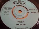 SAM AND DAVE - SOOTHE ME / SWEET PAINS 7